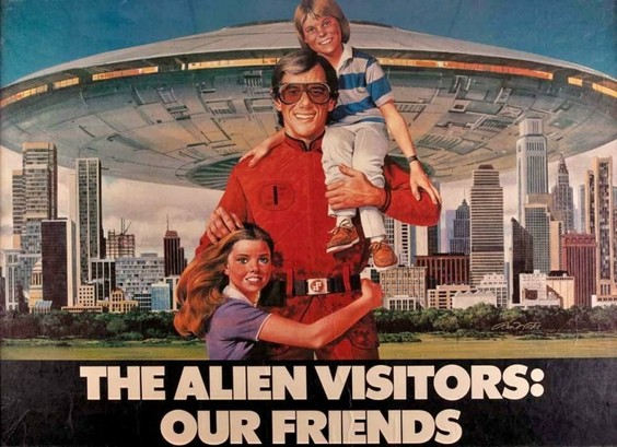 "The alien visitors: our friends"
Large poster of a big UFO over a city with skyscrappers.
The alien holds 2 kids.