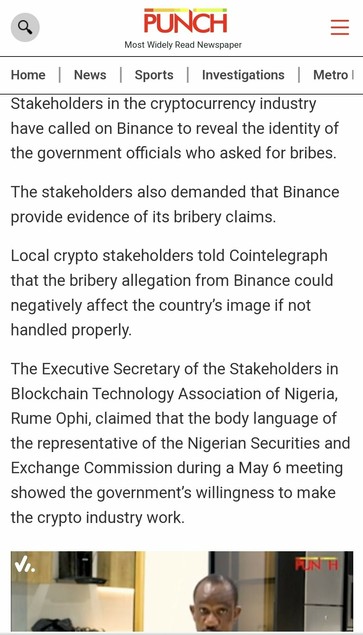 Stakeholders in the cryptocurrency industry have called on Binance to reveal the identity of the government officials who asked for bribes. The stakeholders also demanded that Binance provide evidence of its bribery claims. Local crypto stakeholders told Cointelegraph that the bribery allegation from Binance could negatively affect the country’s image if not handled properly. The Executive Secretary of the Stakeholders in Blockchain Technology Association of Nigeria, Rume Ophi, claimed that the…