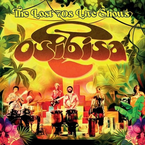 The Lost 70s Live Shows - Osibisa