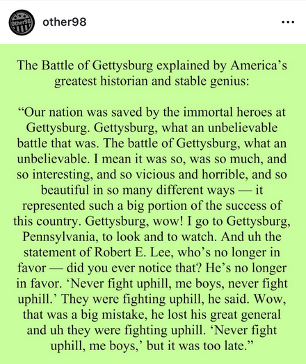 Text of Trump babbling incoherently about  Battle of Gettysburg. 