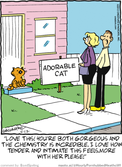 Original Heathcliff comic from April 12, 2012
New caption: 