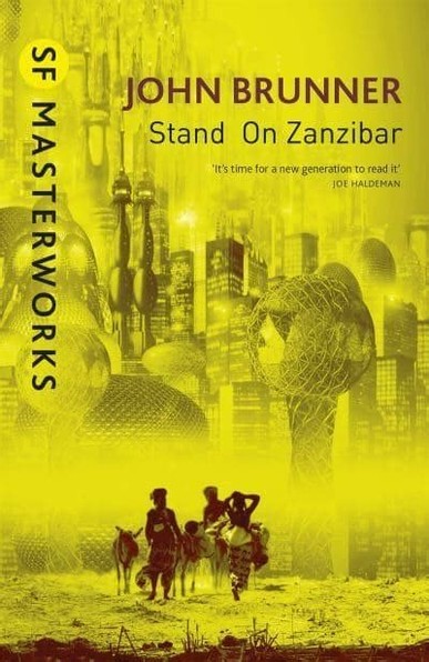 The front cover of John Brunner's Stand On Zanzibar.