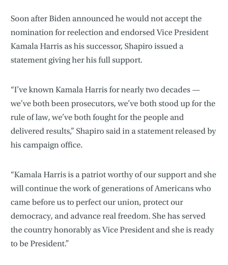 Josh Shapiro statement endorsing Harris included the following, “I’ve known Kamala Harris for nearly two decades”