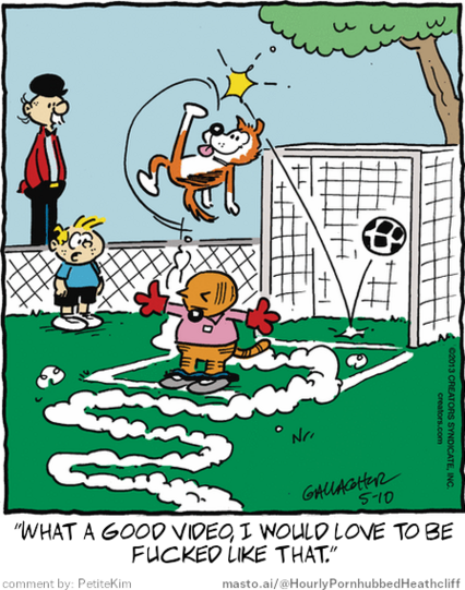 Original Heathcliff comic from May 10, 2013
New caption: 