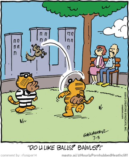 Original Heathcliff comic from July 3, 2013
New caption: 