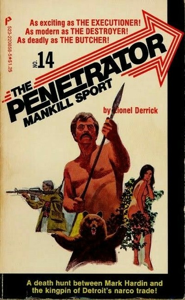The cover of a vintage book called The Penetrator – Mankill Sport. An illustration of a shirtless man holding a spear aloft.