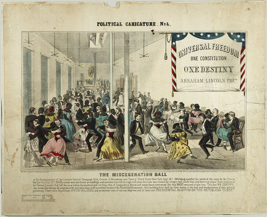 the miscegenetation ball caricature from the 1860s. An anti-Lincoln poster.