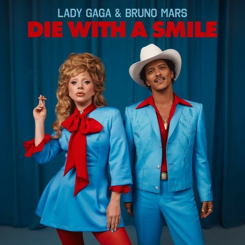 Title of photo: Lady Gaga & Bruno Mars - Die With A Smile.  Lady Gaga and Bruno Mars are standing next to each other facing forward dressed in matching blue and red country western themed outfits.  Gaga is wearing a long, high teased curly auburn wig and smoking a cigarette. Bruno is wearing a white cowboy hat.