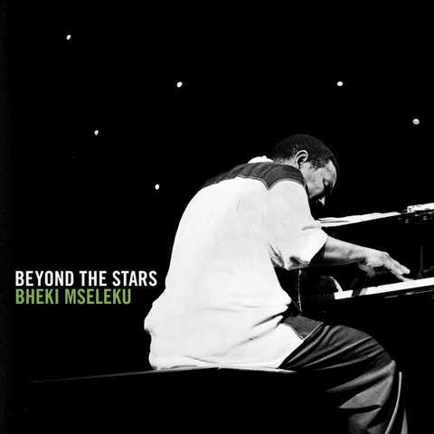 Bheki Mseluku - Beyond the Stars